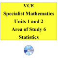 2016 VCE Specialist Mathematics Units 1 and 2 - AOS6 - Statistics